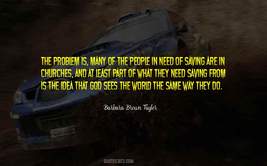 People In Need Quotes #1214239