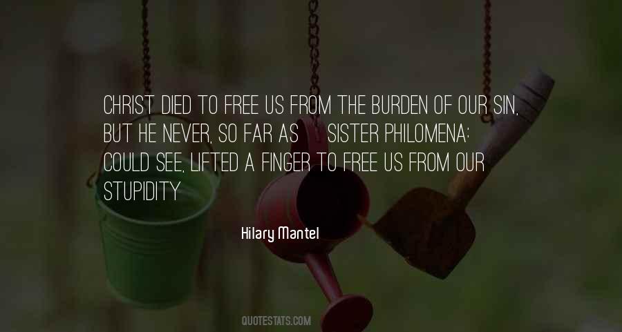 Burden Lifted Quotes #1103941