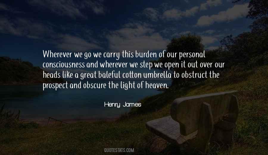 Burden To Carry Quotes #1139738