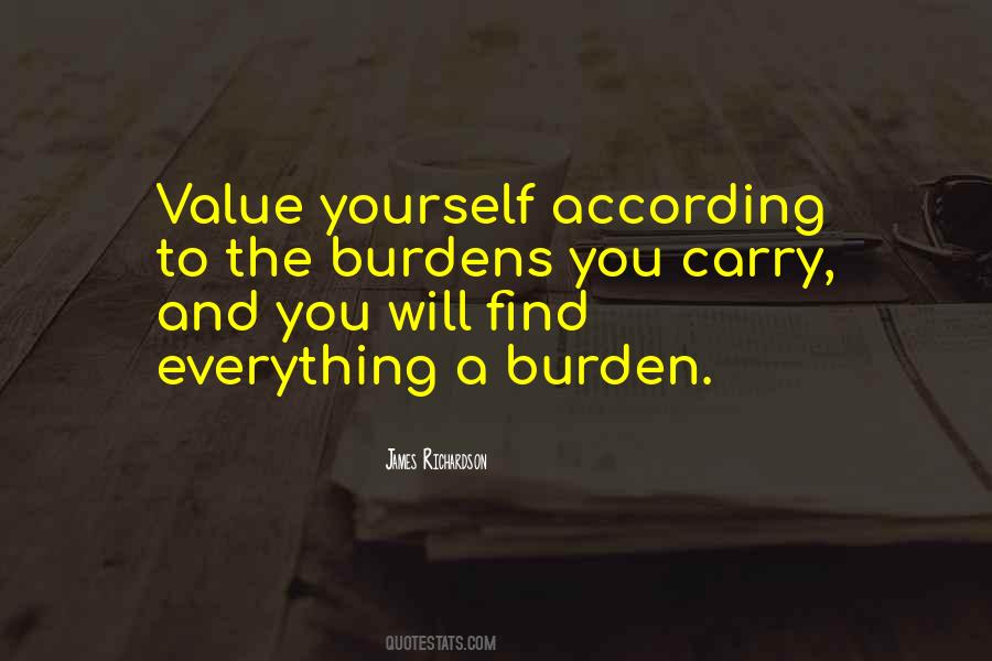 Burden To Carry Quotes #32281