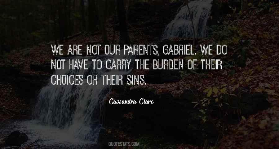 Burden To Carry Quotes #544048