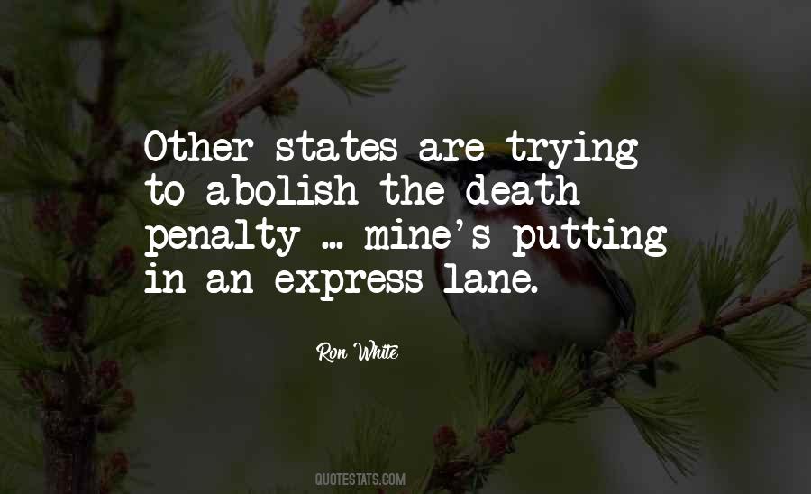 Abolish The Death Penalty Quotes #963462