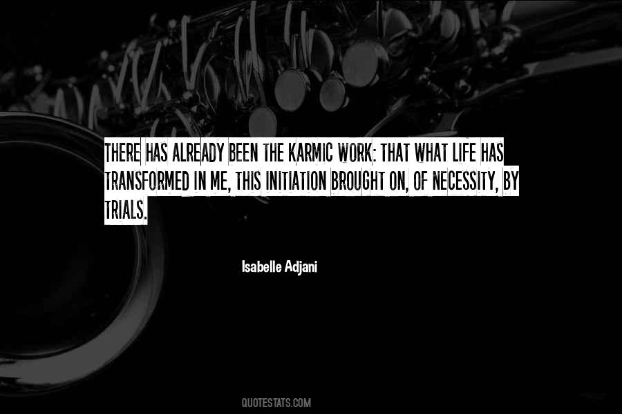 Adjani Isabelle Quotes #1581688