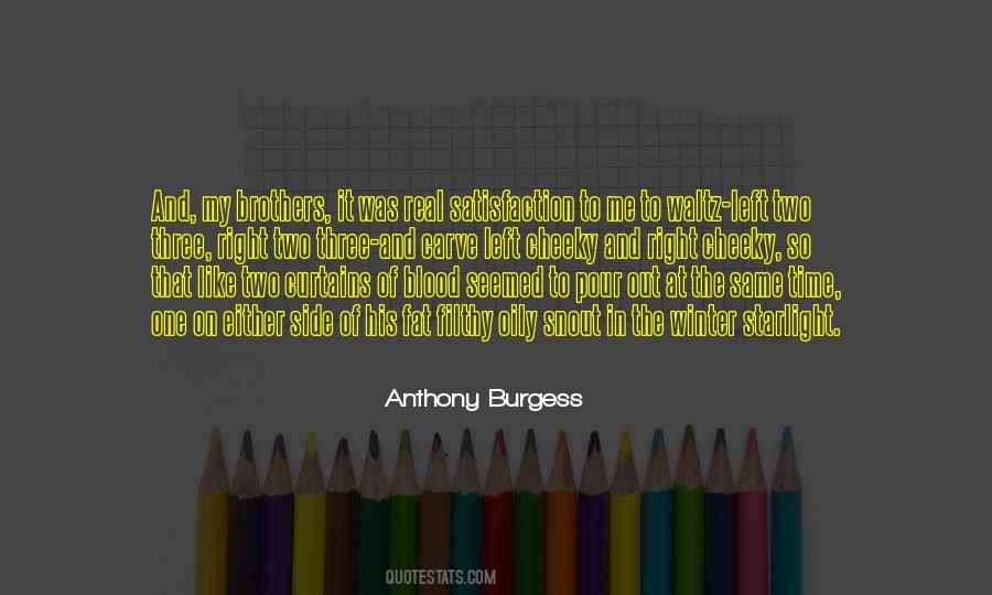 Burgess Quotes #309759
