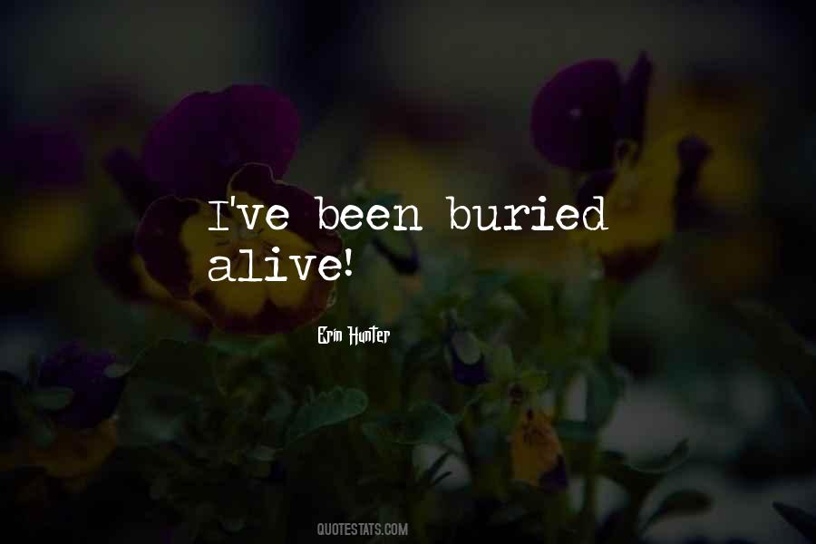 Buried Alive Quotes #1177678