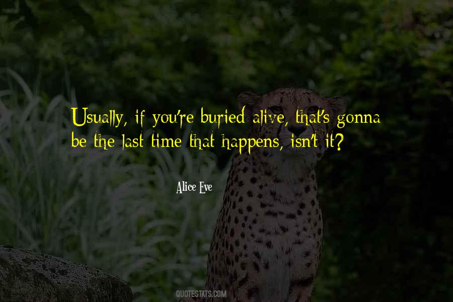 Buried Alive Quotes #654961