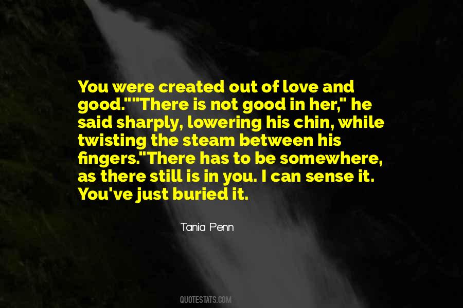 Buried Love Quotes #1310881