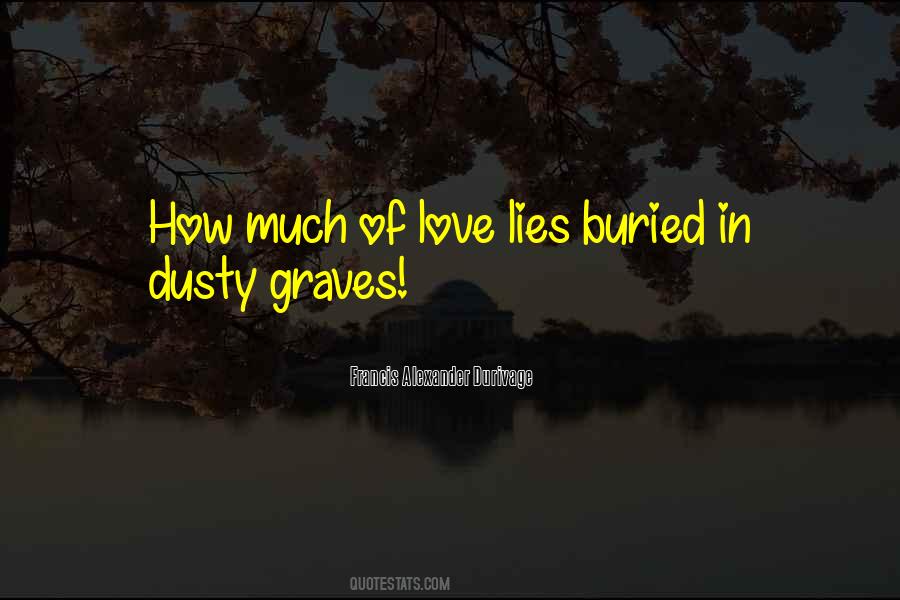Buried Love Quotes #363841