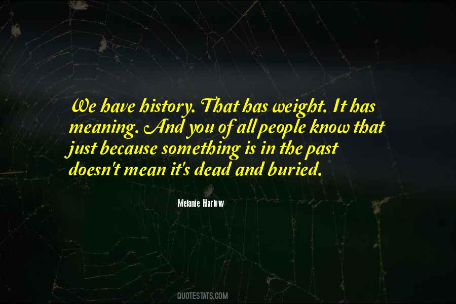 Buried Past Quotes #1073752