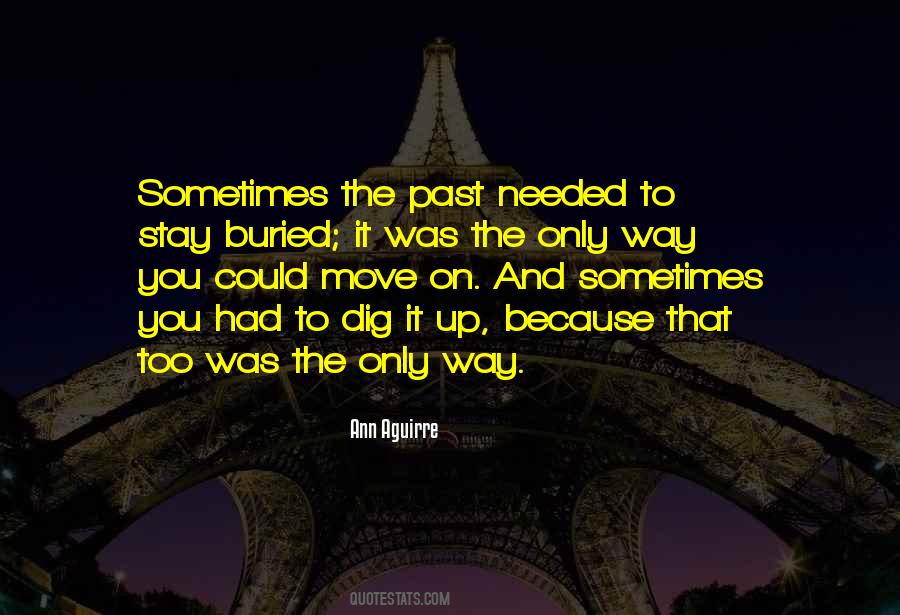 Buried Past Quotes #169996