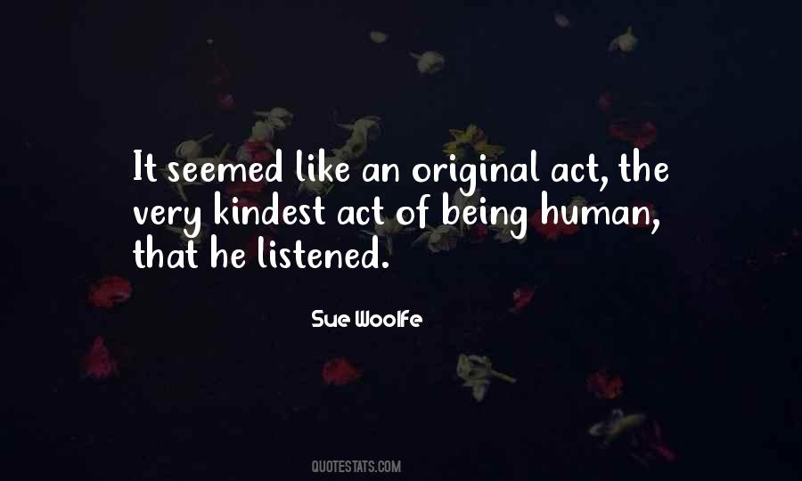 Act The Quotes #1414177