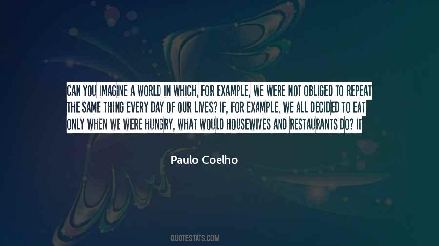 What To Do In The Day Quotes #1070375