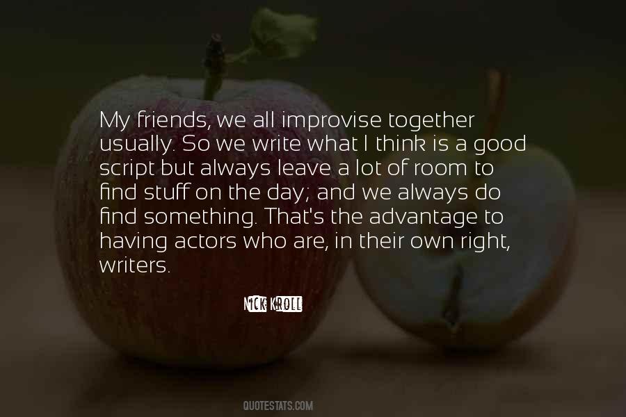 What To Do In The Day Quotes #1072039