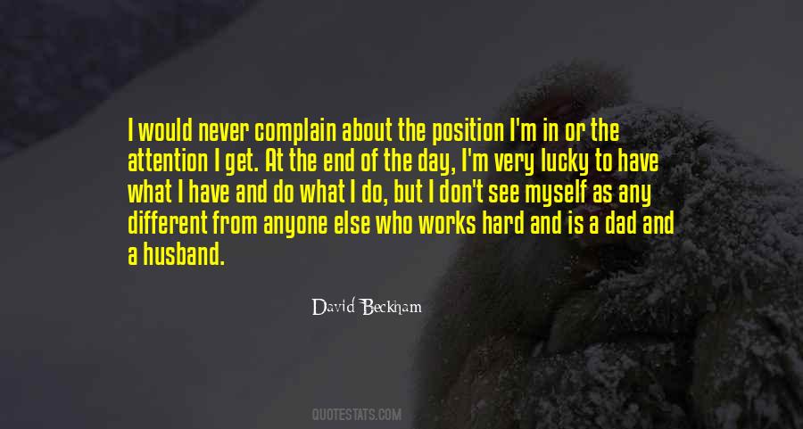 What To Do In The Day Quotes #1327576