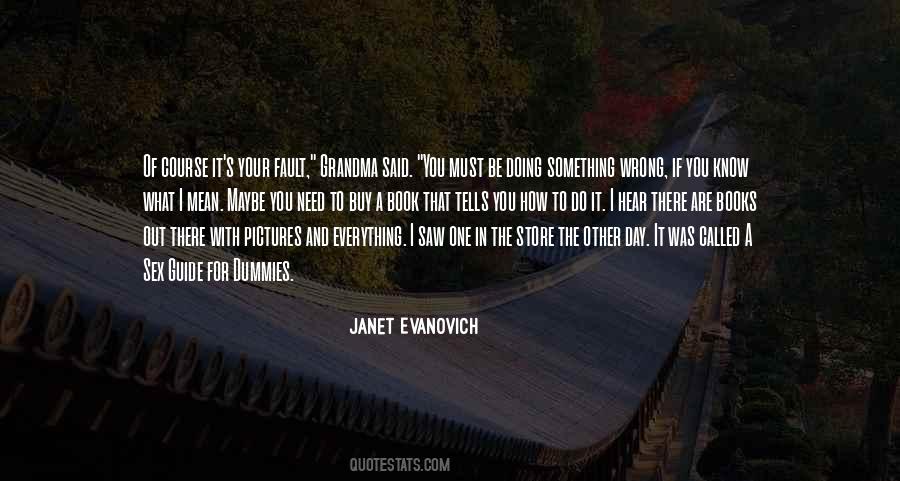 What To Do In The Day Quotes #1663671