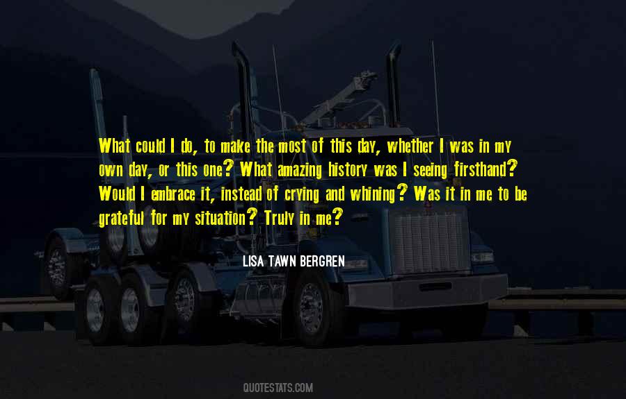 What To Do In The Day Quotes #1680632