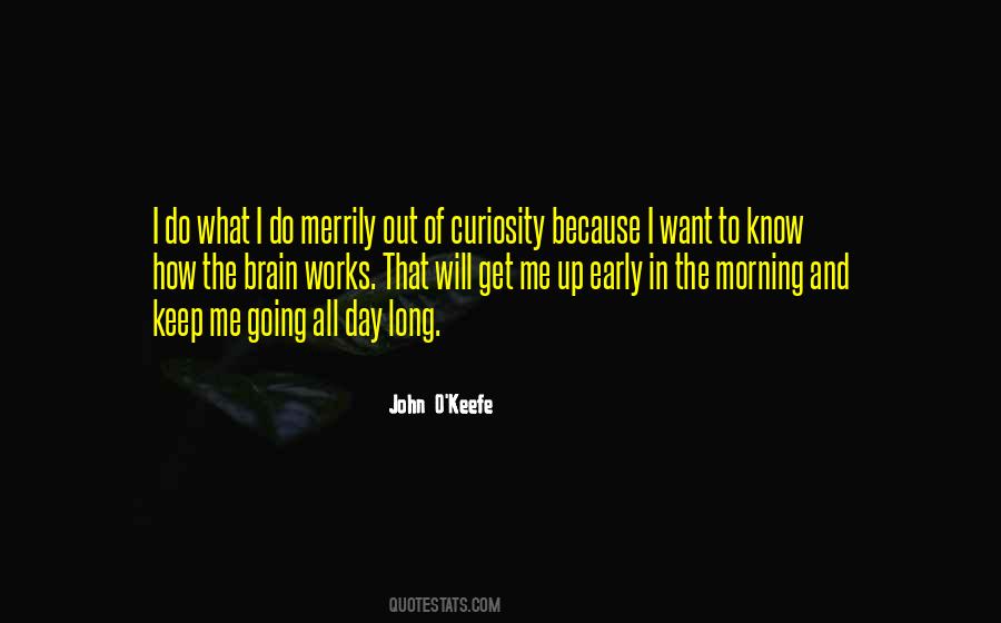 What To Do In The Day Quotes #1813076