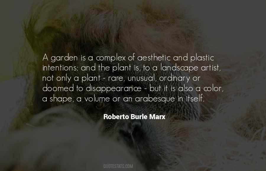 Burle Marx Quotes #683829
