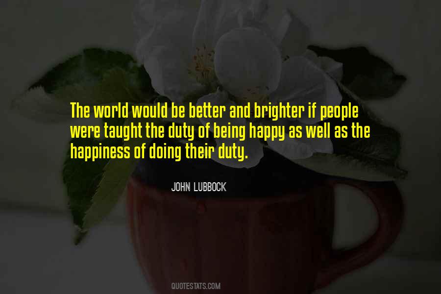 World Would Be Better Quotes #1231374