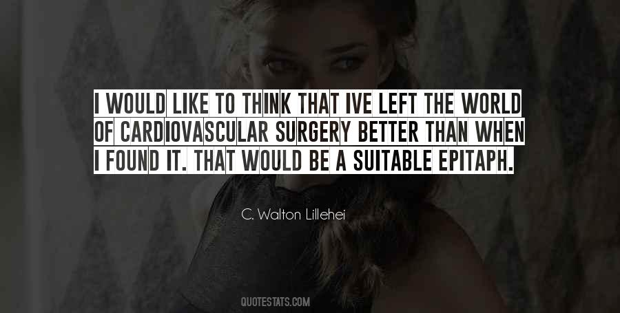World Would Be Better Quotes #445897
