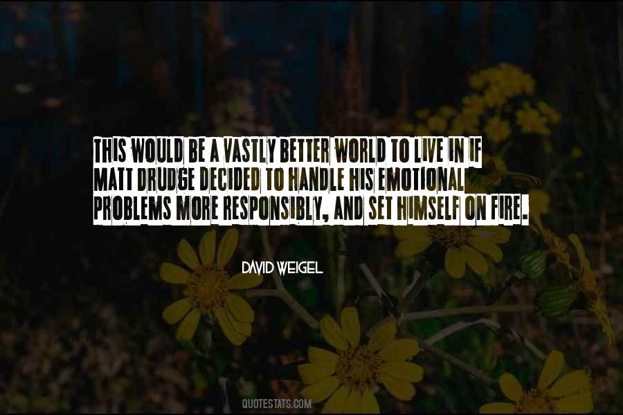 World Would Be Better Quotes #544475