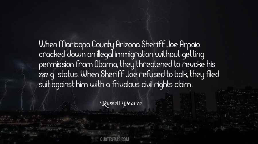 Sheriff Joe Arpaio Quotes #1347050