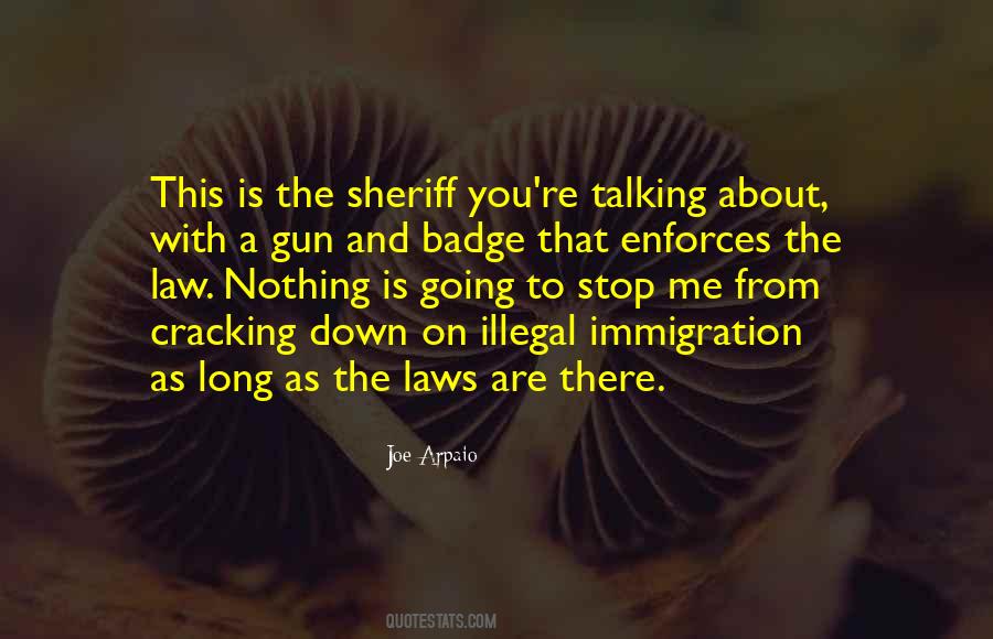 Sheriff Joe Arpaio Quotes #39637