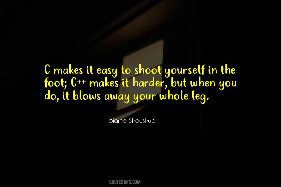 Bjarne Stroustrup C Quotes #934705