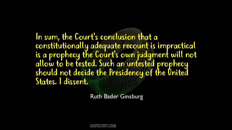 Ruth Bader Ginsburg Dissent Quotes #244884