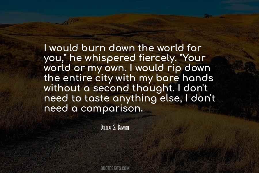 Burn Down Quotes #1285318