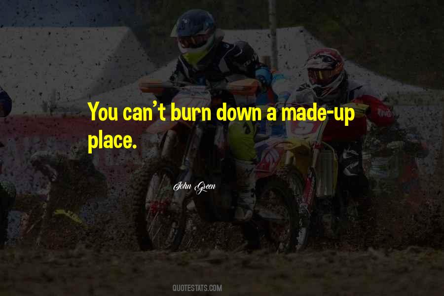 Burn Down Quotes #1442247