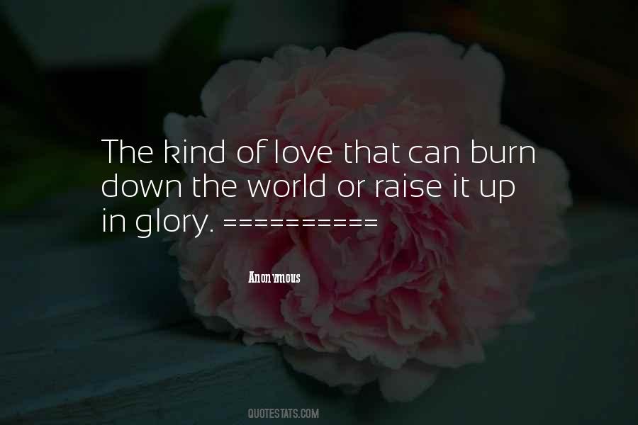 Burn Down The World Quotes #161809