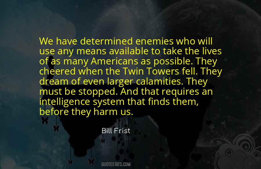 What Were The Twin Towers Quotes #519784