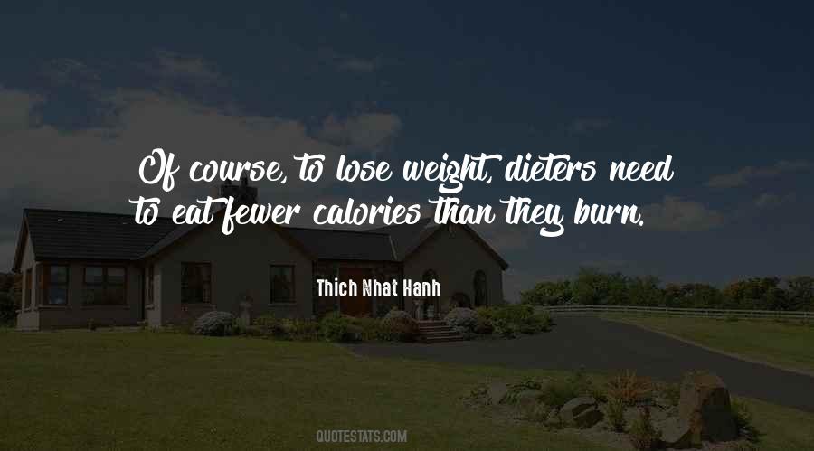 Burn Some Calories Quotes #581002