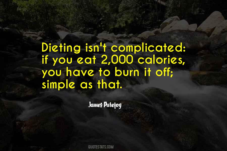 Burn Some Calories Quotes #967139