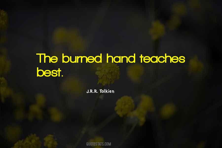 Burned Hand Quotes #1202428