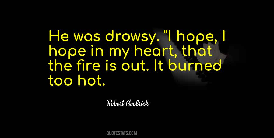 Burned Heart Quotes #177429
