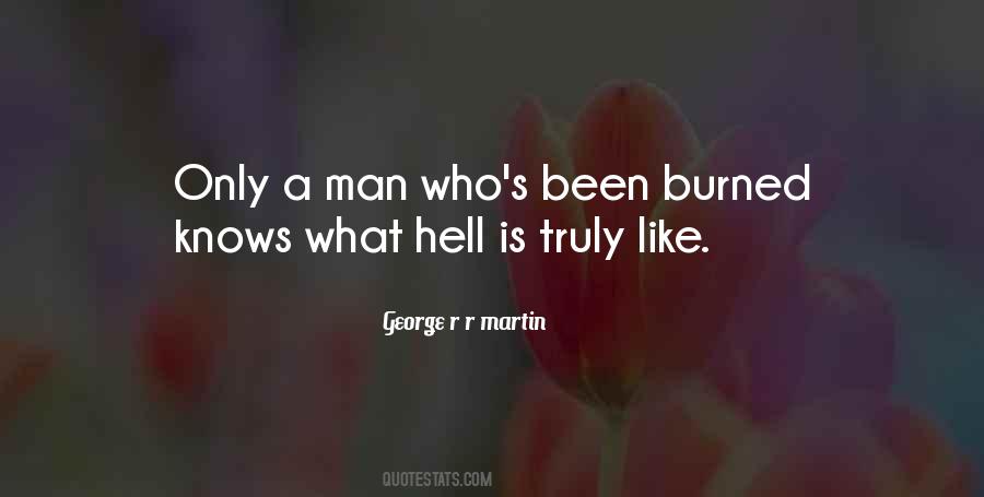 Burned Man Quotes #1144149