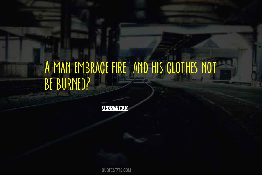 Burned Man Quotes #1291254