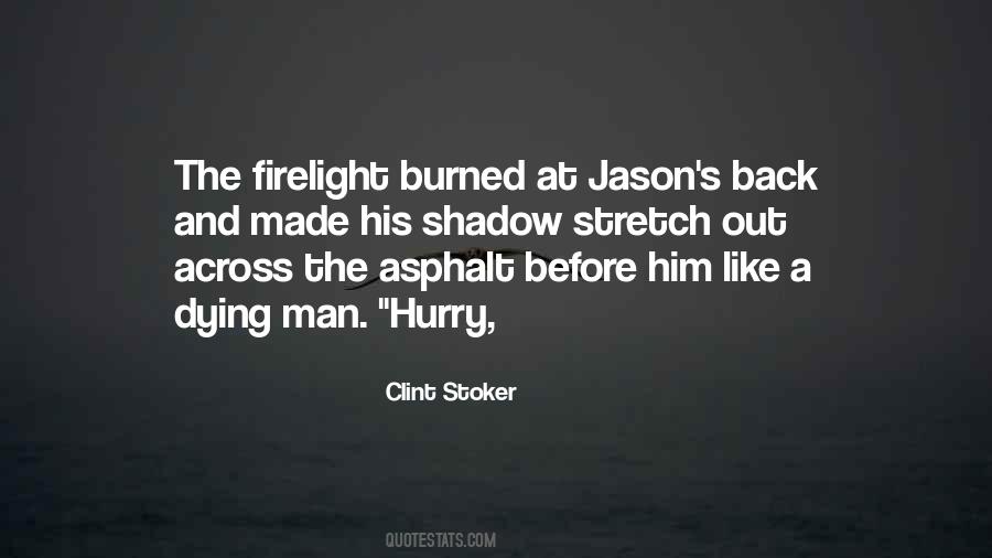 Burned Man Quotes #630011