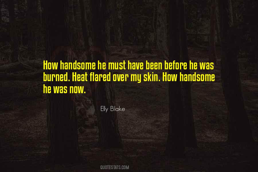 Burned Skin Quotes #1754161