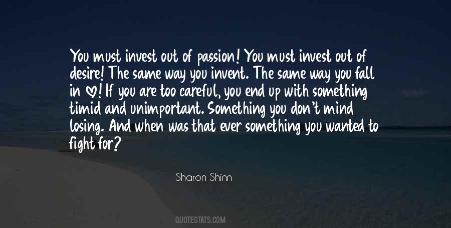 Quotes About Losing Passion #1751966