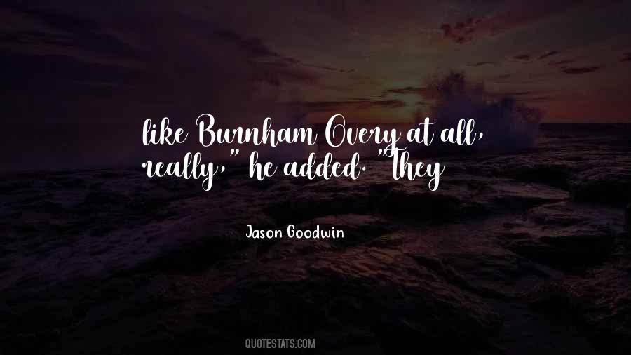 Burnham Quotes #871153