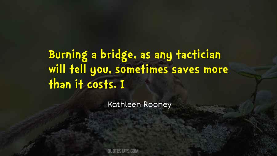 Burning Bridge Quotes #86825