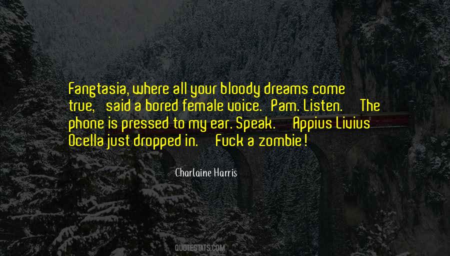 Bloody Dreams Quotes #1463112