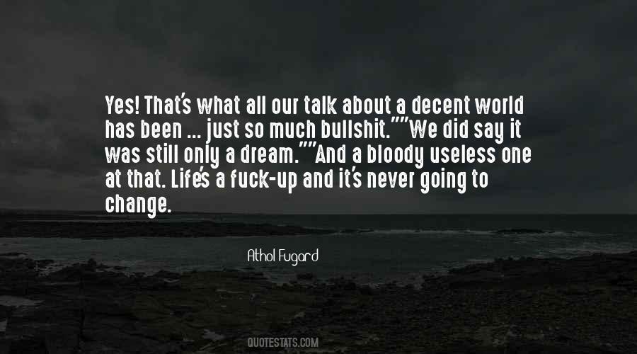 Bloody Dreams Quotes #1767359