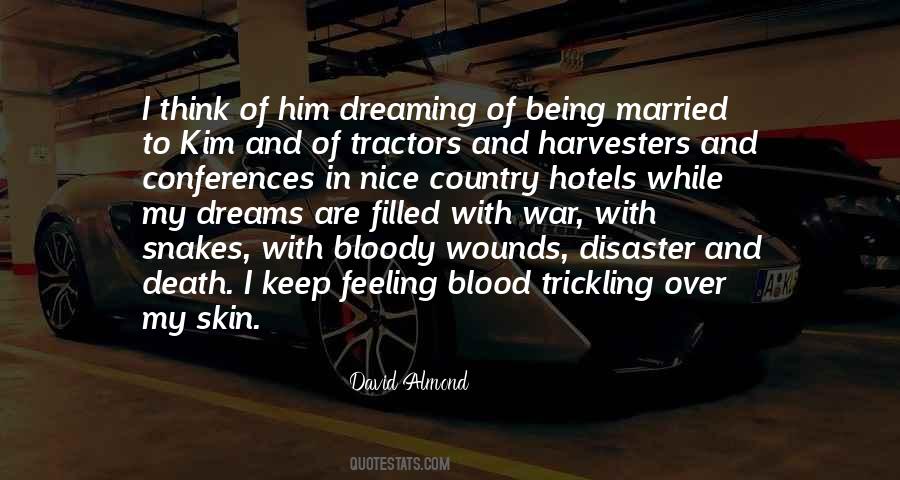 Bloody Dreams Quotes #450197