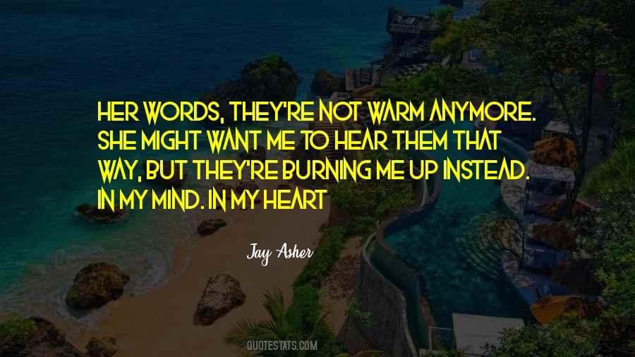 Burning Heart Quotes #505573