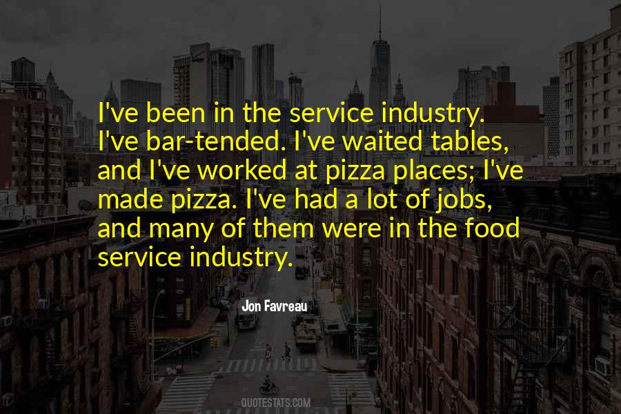 Quotes About The Service Industry #912163
