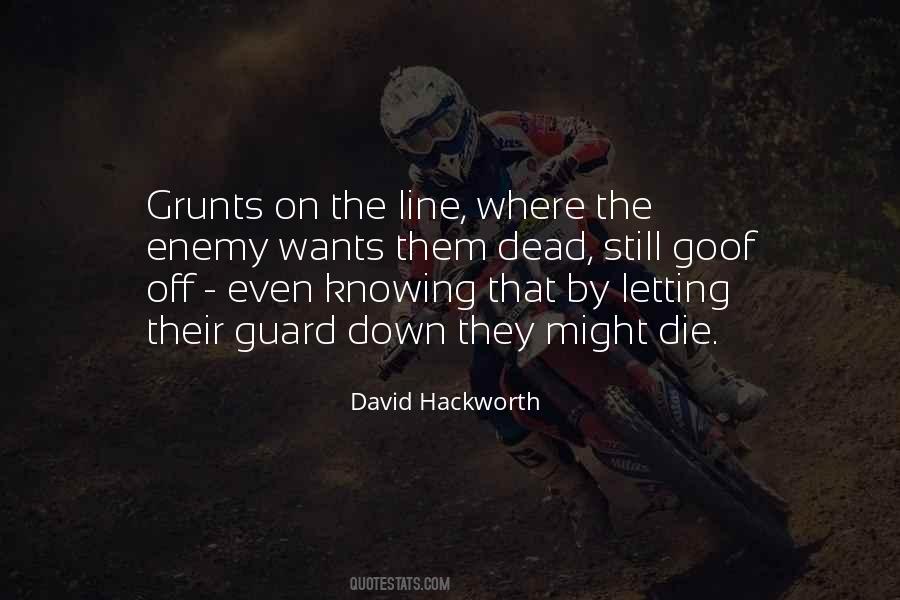 Hackworth David Quotes #894574